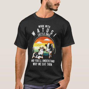 Camiseta El Bovino De Trabajo Una Vez Entiende Por Qué Comé