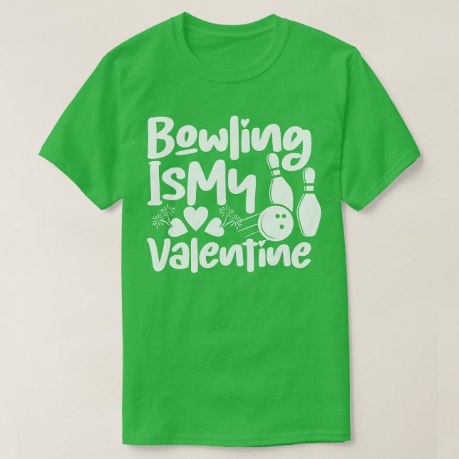 Camiseta El Bowling es el diseño del Día del Amor de la Hue (Diseño del anverso)