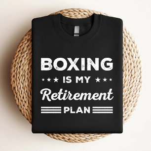 Camiseta El Boxeo Es Mi Plan De Jubilación Amante Del Boxeo