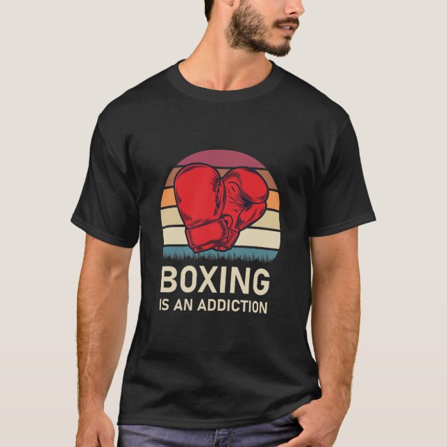 Camiseta El Boxeo Es Una Adicción - El kickboxing - El Boxe (Anverso)