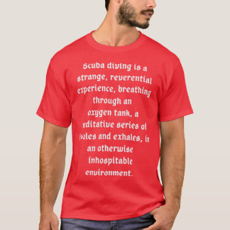 Camiseta El buceo es una experiencia extraña