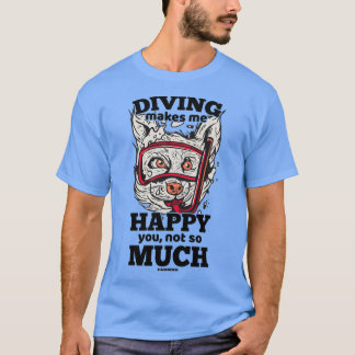 Camiseta El Buceo Me Hace Feliz No Tanto