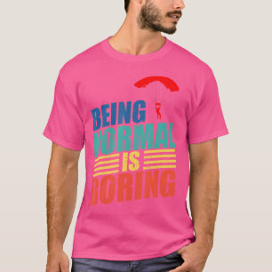 Camiseta El Buceo Normal Es Aburrido.