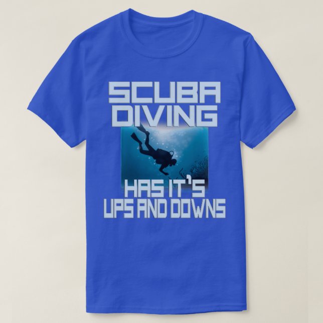 Camiseta El Buceo Scuba Tiene Vías Y Derrotas Itx27 (Diseño del anverso)