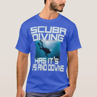 Camiseta El Buceo Scuba Tiene Vías Y Derrotas Itx27