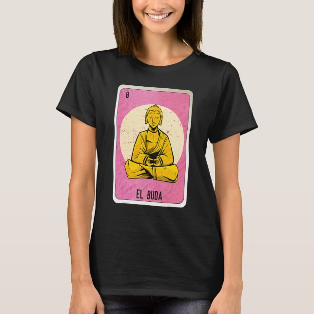 Camiseta El Buda Mexican Slang Lottery Bingo Cards (Anverso)