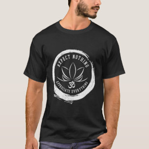 Camiseta El Budismo No Espera Nada Que Aprecie Todo Om Y