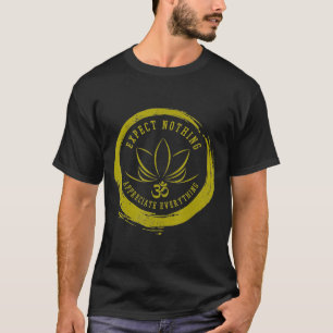 Camiseta El Budismo No Espera Nada Que Aprecie Todo Om Y
