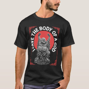 Camiseta El Budismo Religioso Tiene El Cuerpo De Dios Muy M