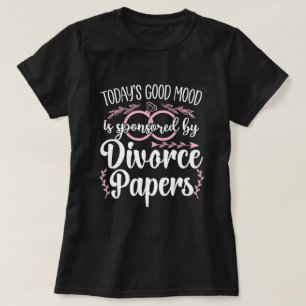 Camiseta El Buen Humor de Hoy Está Patrocinado por Papeles 
