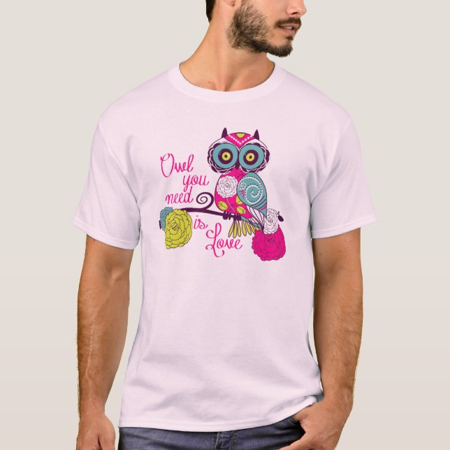 Camiseta El búho que usted necesita es amor (Anverso)