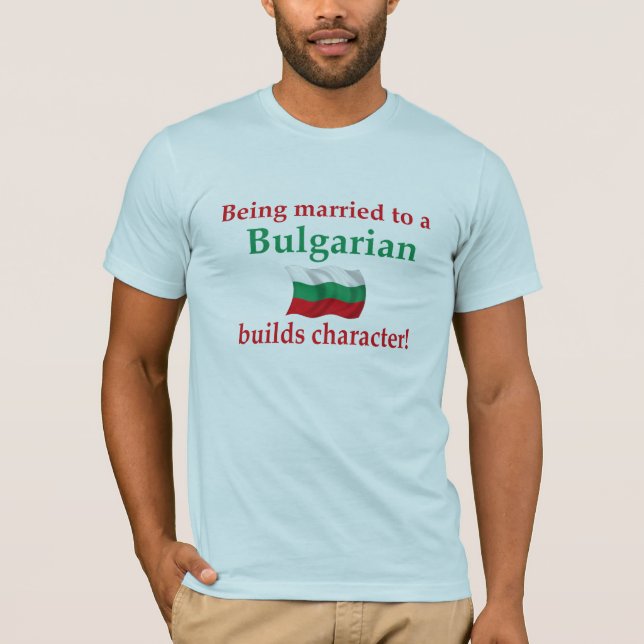 Camiseta El búlgaro construye el carácter (Anverso)