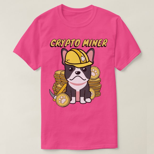 Camiseta El Bulldog Francés Es Un Minero Cripto (Diseño del anverso)