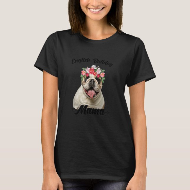 Camiseta El Bulldog inglés de mamá engaña el día de la madr (Anverso)