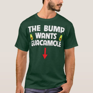 Camiseta El bulto quiere guacamole aguacate de comida antes