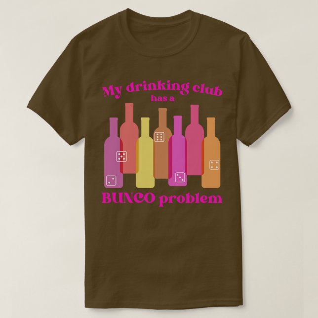 Camiseta El Bunco Club tiene un problema para beber (Diseño del anverso)