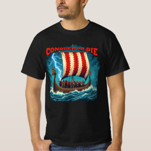 Camiseta El Buque Viking Conquista O Muere Guerrero Nórdico