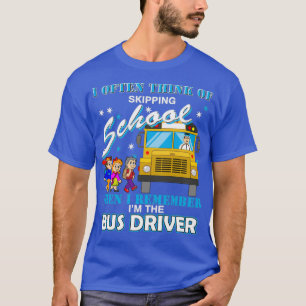 Camiseta El bus de la escuela de conductores de autobús es 