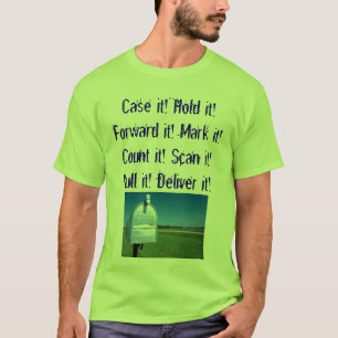 Camiseta ¡el buzón, lo encajona! ¡Sosténgalo! ¡Remítalo!