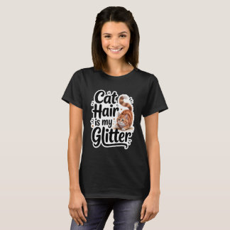 Camiseta El Cabello De Gato Es Mi Naranja Funny Purpurina T