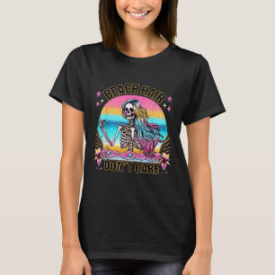 Camiseta El cabello de la playa no importa vacaciones de ve