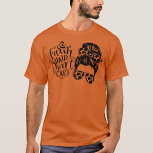Camiseta El cabello desordenado de un granero no le importa