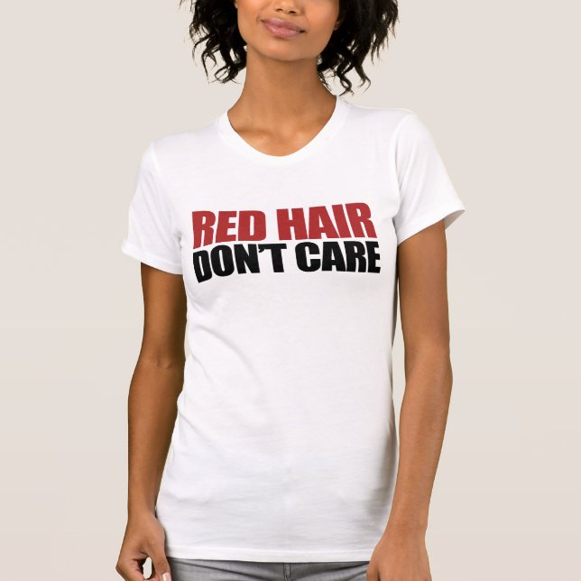 Camiseta El cabello rojo no le importa (Anverso)