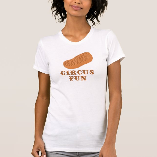 Camiseta ¡El cacahuete del circo es diversión! (Anverso)