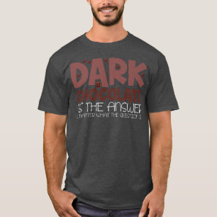 Camiseta El cacao dice Chiste de postre haciendo chocolate 