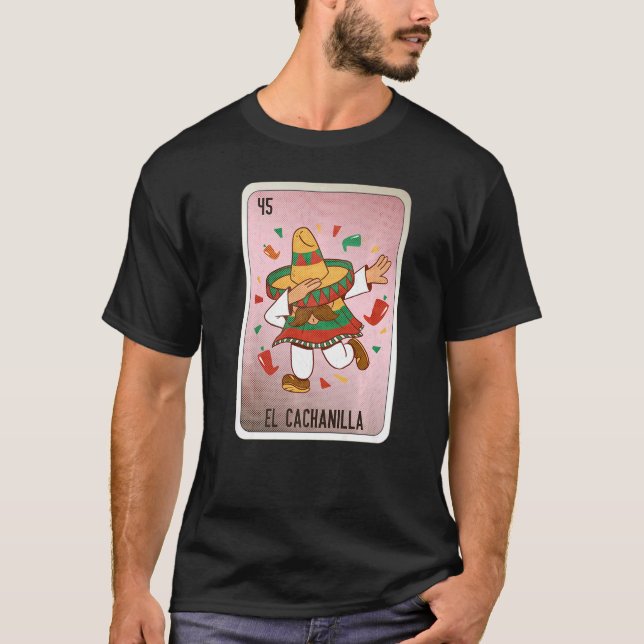 Camiseta El Cachanilla Mexican Slang Lottery Bingo Cards (Anverso)