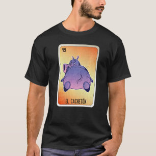 Camiseta El Cacheton Cartones de Lotería de Bingo de Jerga