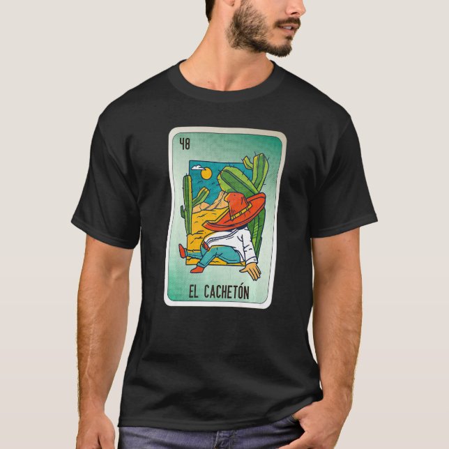 Camiseta El Cacheton Mexican Slang Lottery Bingo Cards  1 (Anverso)