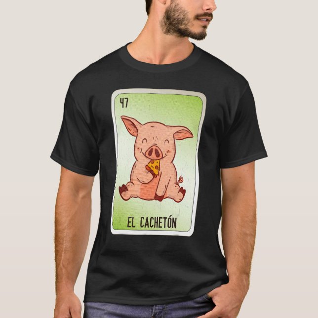 Camiseta El Cacheton Mexican Slang Lottery Bingo Cards 3 (Anverso)