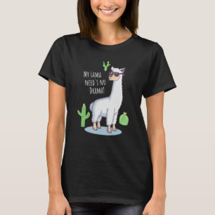 Camiseta El cactus de la hoja de drama de Llama no necesita