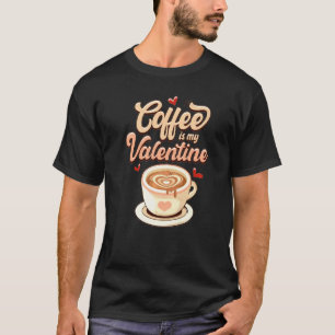 Camiseta El Café Caliente Es Mi Día de San Valentín De San 