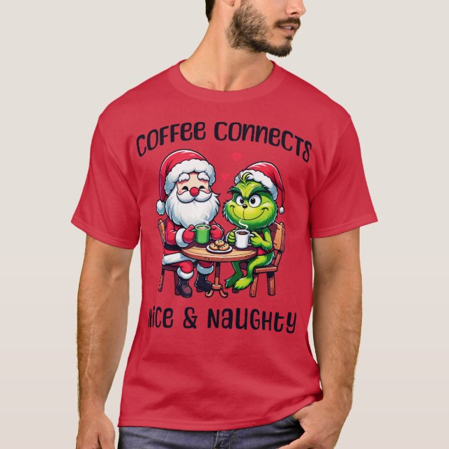 Camiseta El café conecta a Grinch Santa (Anverso)