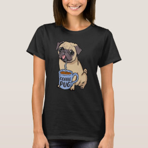 Camiseta El Café El Perro De Pug Es Amor, Amo A Mi Bebé De