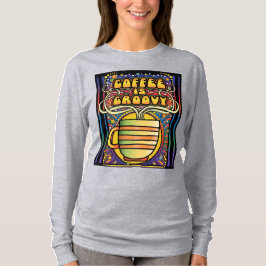 Camiseta El café es Groovy