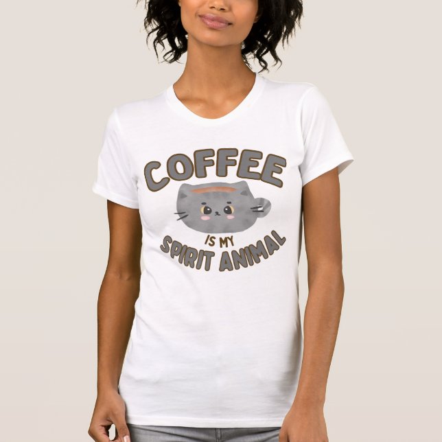 Camiseta El café es mi ANIMAL ESPÍRITU. (Anverso)
