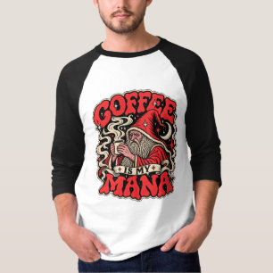 Camiseta El Café Es Mi Mana