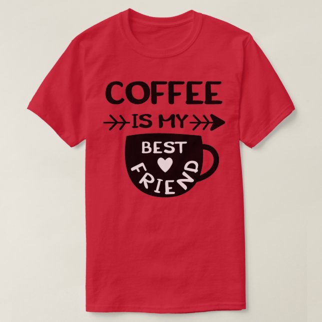 Camiseta El Café Es Mi Mejor Frase Amigo De Svg (Diseño del anverso)