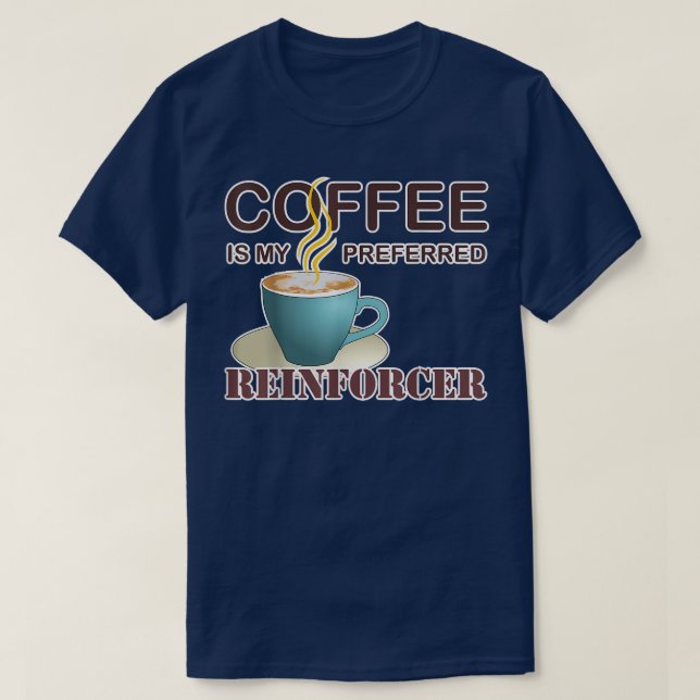 Camiseta El Café Es Mi Reforcer Y Booster Preferido (Diseño del anverso)