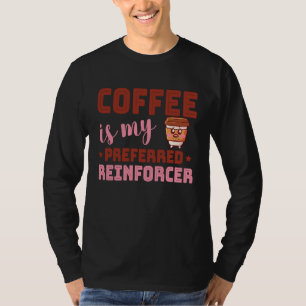 Camiseta El café es mi reforzador preferido Analista de com