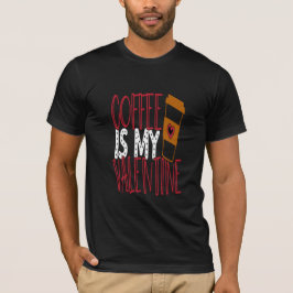 Camiseta El café es mi San Valentín