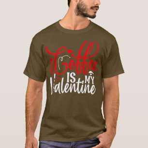 Camiseta El Café Es Mi Tentador De San Valentín Valentín