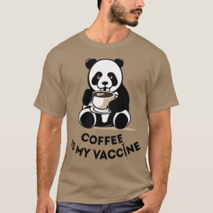 Camiseta El café es mi vacuna café café café café café café
