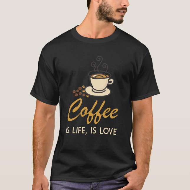 Camiseta El café es vida, es amor (Anverso)