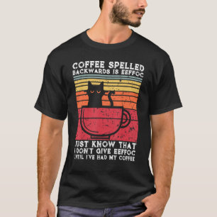Camiseta El café escrito hacia atrás es café de gato eeffoc