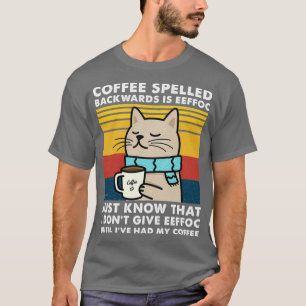 Camiseta El café escrito hacia atrás es Eeffoc - Cats Drink