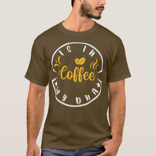 Camiseta El Café Está En Mi Dna Funny Cita El Amo Gracioso 